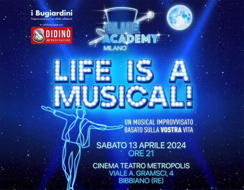 Life is a Musical - Musical improvvisato - spettacolo di improvvisazione teatrale reggio emilia